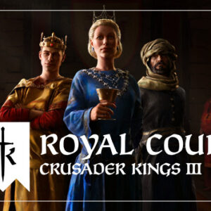 Crusader Kings III: Royal Court (DLC)