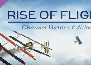 Rise of Flight: Channel (Battles Edition)