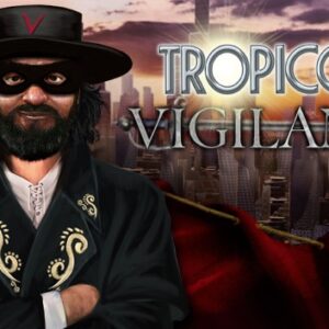 Tropico 4: Vigilante DLC